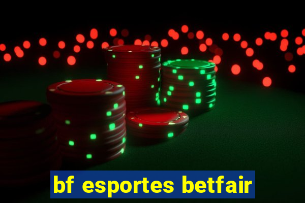 bf esportes betfair